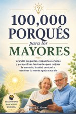 100,000 Porqués para los mayores