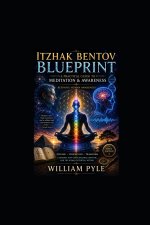 Itzhak Bentov Blueprint