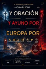 30 DÍAS DE ORACIÓN Y AYUNO POR EUROPA