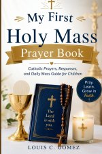 My First Holy Mass Prayer Book
