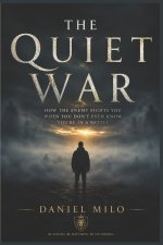 THE QUIET WAR
