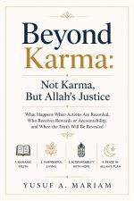 Beyond Karma