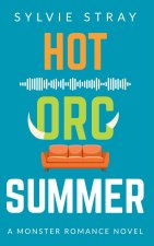 Hot Orc Summer