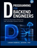 D PROGRAMMING FOR BACKEND ENGINEERS