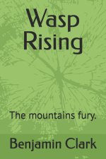 Wasp Rising