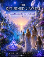THE RETURNED CRYSTAL