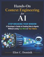 Hands-On Context Engineering for AI