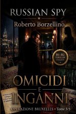 Apprenez l'italien avec un thriller d'espionnage - B1/B2. Omicidi e Inganni