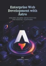 Enterprise Web Development with Astro
