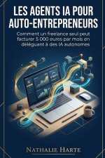 Les Agents IA pour Auto-Entrepreneurs