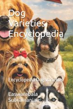 Dog Varieties Encyclopedia
