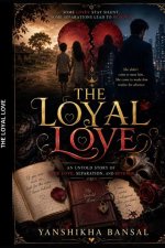 THE LOYAL LOVE