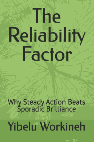 The Reliability Factor