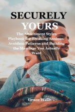 SECURELY YOURS