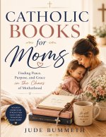 Catholic Books for Moms