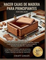 Hacer cajas de madera para principiantes (Edición 2026)