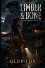 TIMBER & BONE
