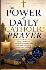 The Power of Daily Catholic Prayer