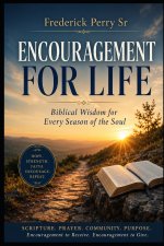 ENCOURAGEMENT FOR LIFE