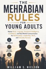 THE MEHRABIAN'S RULES FOR YOUNG ADULTS
