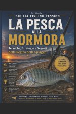 LA PESCA ALLA MORMORA