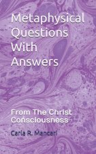 Metaphysical Questions With Answers