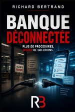 Banque déconnectée