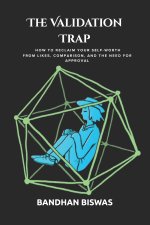 The Validation Trap