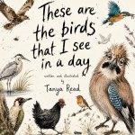 These Are the Birds That I See in a Day