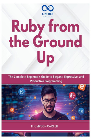 Ruby from the Ground Up