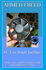 PC Fan Wind Turbine