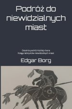 Podróż do niewidzialnych miast