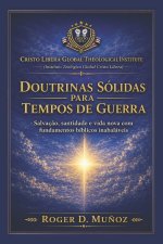 Doutrinas Sólidas para Tempos de Guerra