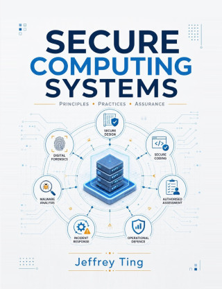 Secure Computing Systems