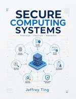 Secure Computing Systems