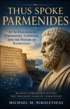 Thus Spoke Parmenides