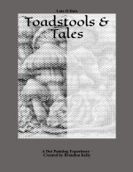 Toadstools & Tales
