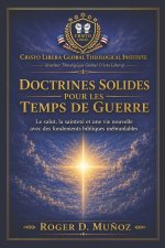 DOCTRINES SOLIDES POUR LES TEMPS DE GUERRE