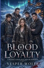 Blood Loyalty