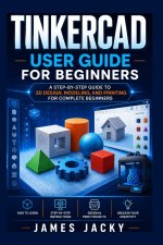 Tinkercad User Guide for Beginners