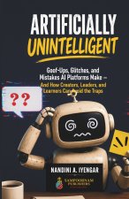 Artificially Unintelligent