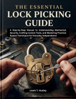 The essential lock picking guide