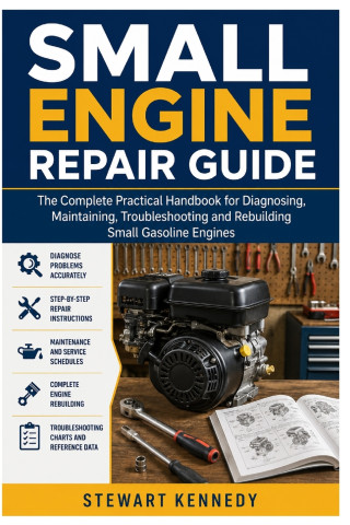 Small Engine Repair Guide