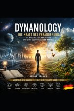 DYNAMOLOGY - Die Kraft der Veränderung