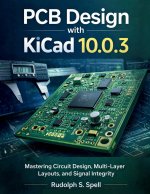 PCB Design with KiCad 10.0.3