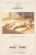 The Comical (Almost) Ordinary Life and Misadventures of Boofy and Muffy