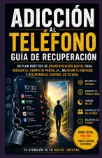 Guía de recuperación de adicción al teléfono