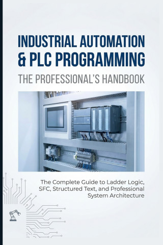 INDUSTRIAL AUTOMATION & PLC PROGRAMMING