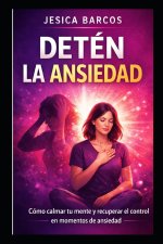 Detén la ansiedad