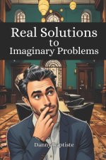 Real Solutions to Imaginary Problems